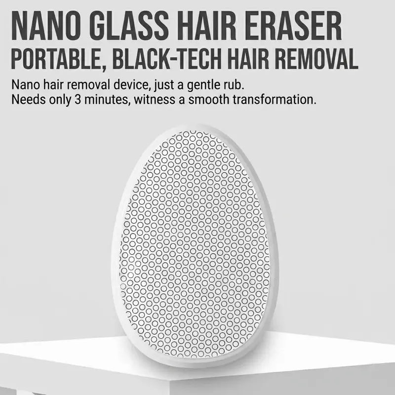 Nano Glass Hair Remover – Painless Manual Exfoliation Hair Eraser with Dust Cap